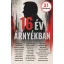 16 év árnyékban - 31 történet