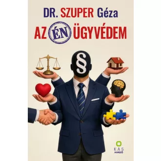 Az én ügyvédem - Dr. Szuper Géza