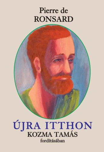 Újra itthon - Pierre de Ronsard