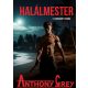 Halálmester - Anthony Grey