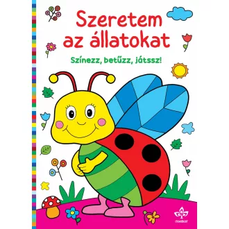 Szeretem az állatokat - Színezz, betűzz, játssz!