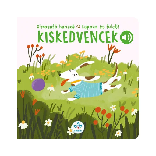 Kiskedvencek - Simogató hangok - Nelli Aghekyan, Roberta Marcolin