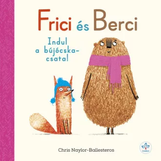   Frici és Berci - Indul a bújócskacsata! - Chris Naylor-Ballesteros