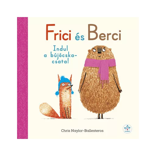 Frici és Berci - Indul a bújócskacsata! - Chris Naylor-Ballesteros