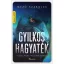 Gyilkos hagyaték - Mező Szabolcs