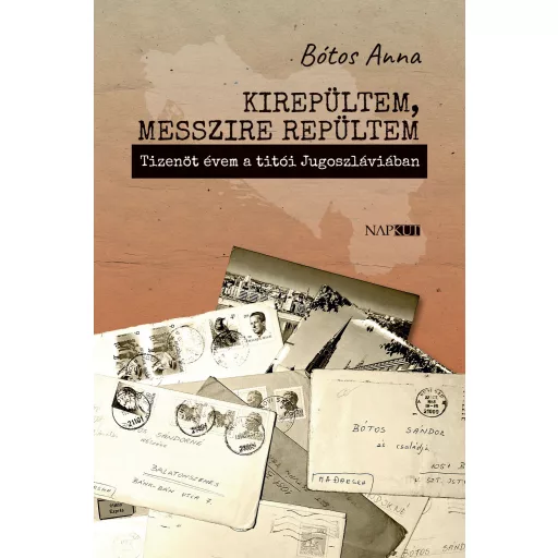 Kirepültem, messzire repültem - Bótos Anna