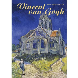 Vincent van Gogh - Magyar Miklós