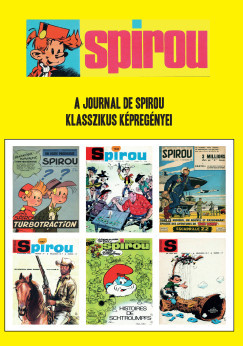 Spirou - A journal de Spirou klasszikus regényei - Bayer Antal