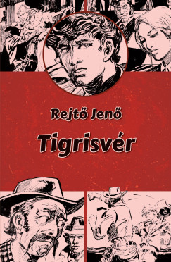 Tigrisvér - Rejtő Jenő