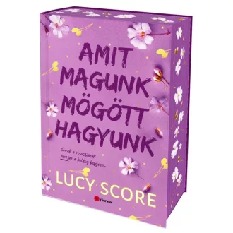Amit magunk mögött hagyunk (Éldekorált) - Lucy Score