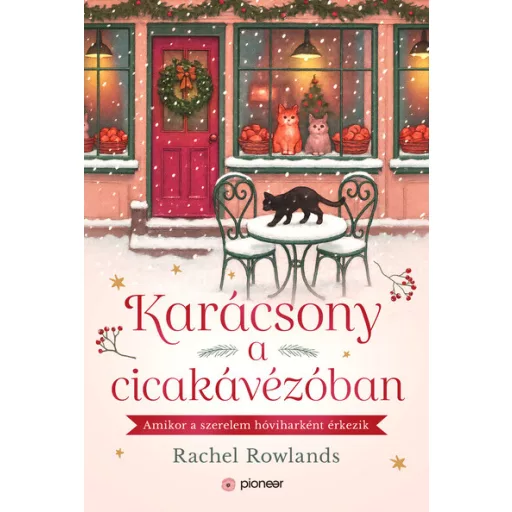 Karácsony a cicakávézóban (Éldekorált) - Rachel Rowlands