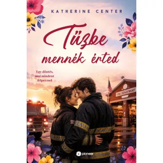Tűzbe mennék érted - Katherine Center