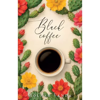 Black Coffee - Molnár Vanda