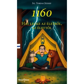   1160 - Hat lecke az életről, az élettől - Ifj. Tordai József
