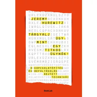 Tárgyalj úgy, mint egy titkos ügynök - Jeremy Hurewitz