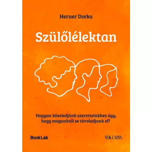 Szülőlélektan - Herner Dorka