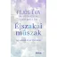Éjszakai műszak - Fejős Éva, Dr. Mosolygó Éva, Szabó Imola Éva