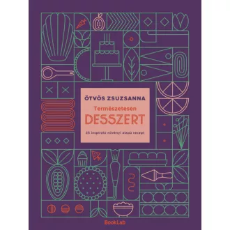 Természetesen desszert - Ötvös Zsuzsanna