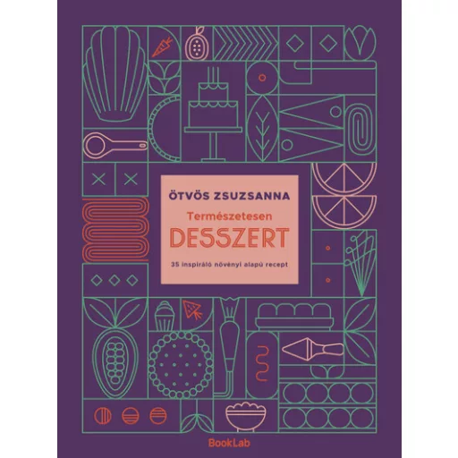 Természetesen desszert - Ötvös Zsuzsanna
