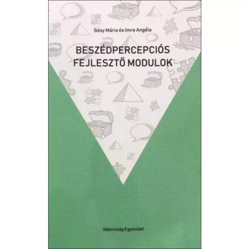 Beszédpercepciós fejlesztő modulok - dr. Gósy Mária és Imre Angéla