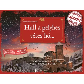 Hull a pelyhes véres hó... - Michael Hamannt