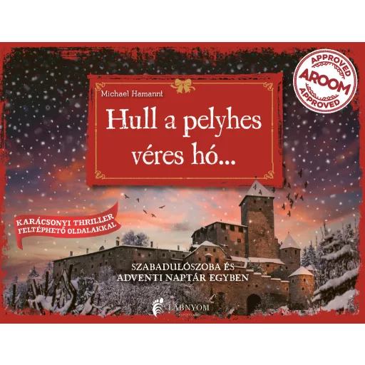 Hull a pelyhes véres hó... - Michael Hamannt