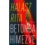 Betonba hímezve - Halász Rita