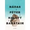 Halott barátaim - Nádas Péter