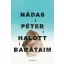 Halott barátaim - Nádas Péter