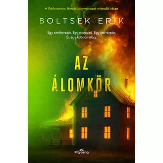 Az Álomkör - Boltsek Erik