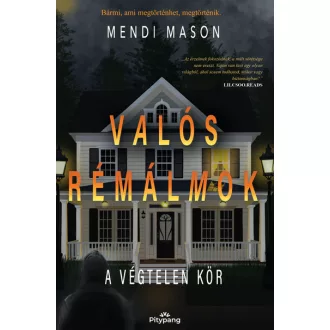 Valós rémálmok - A végtelen kör - Mendi Mason