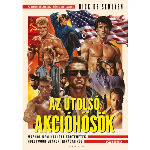 Az utolsó akcióhősök - Nick de Semlyen
