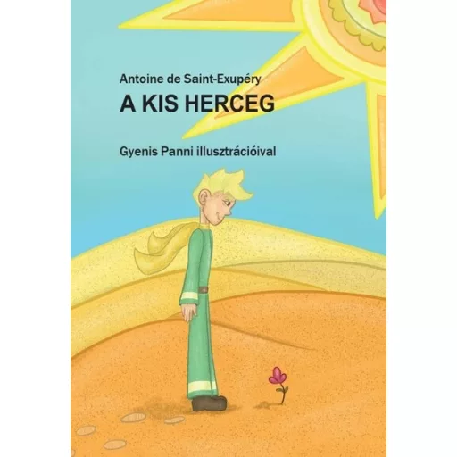 A kis herceg - Antoine de Saint-Exupéry