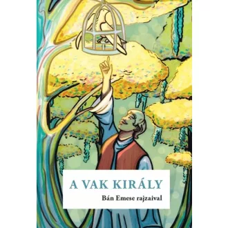 A vak király - Varsányi József szerk.