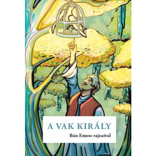 A vak király - Varsányi József szerk.