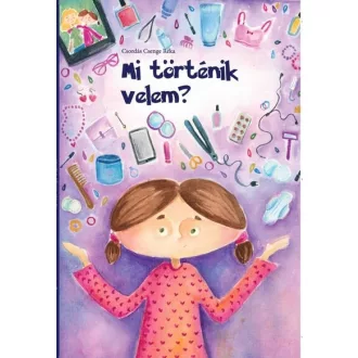 Mi történik velem? (Silent book) - Csordás Csenge Réka