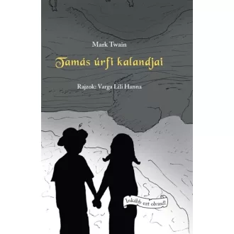 Tamás úrfi kalandjai - Mark Twain