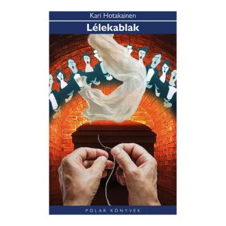 Lélekablak - Kari Hotakainen