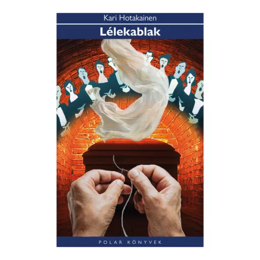 Lélekablak - Kari Hotakainen