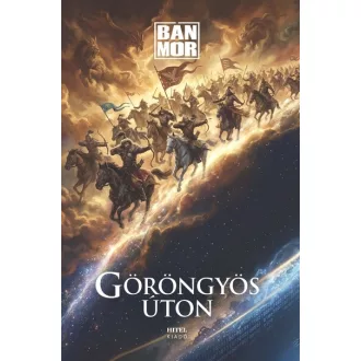 Göröngyös úton - Bán Mór