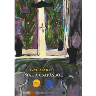 Imák a Csapásból - Gál Mária