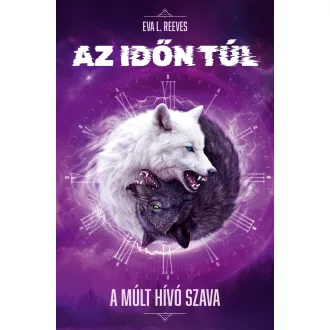 Az időn túl 2. - Eva L. Reeves