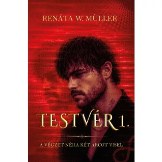 Testvér 1. (Éldekorált) - Renáta W. Müller
