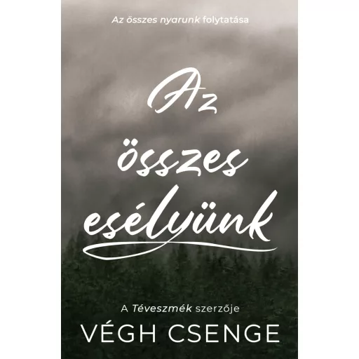 Az összes esélyünk - Végh Csenge