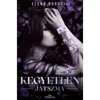 Kegyetlen játszma - Elena Honoria