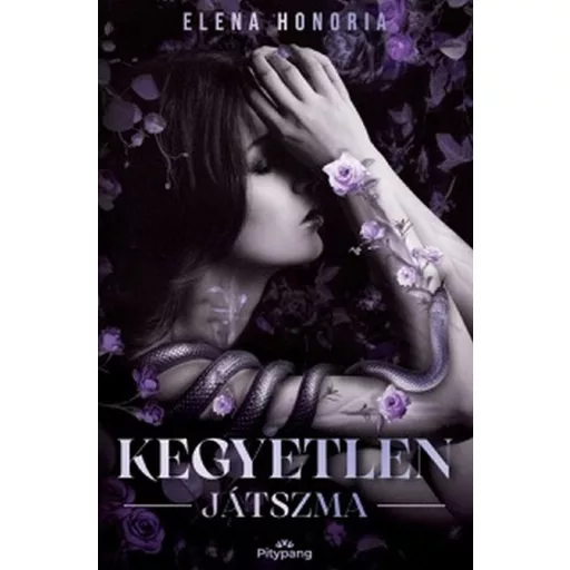 Kegyetlen játszma - Elena Honoria