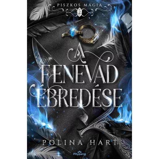 A fenevad ébredése - Piszkos mágia 2. - Polina Hart