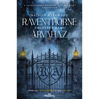 Raventhorne Árvaház - Emlékezz rám! - Natalia Darkwood