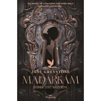 Madárkám - Bűnbe zárt szerelem - Jane Greystone