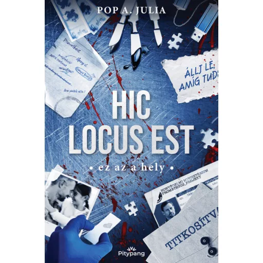 Hic locus est - Ez az a hely - Pop A. Julia